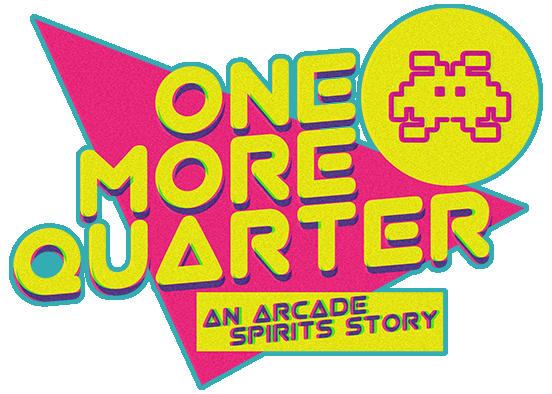 Arcade Spirits: One More Quarter